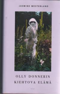 Olly Donnerin kiehtova elämä