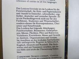 Lexicon forestale - Metsäsanakirja - Skogsordbok - Forest Dictionary - Forstwörterbuch