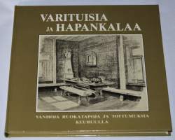 Varituisia ja hapankalaa : vanhoja ruokatapoja ja tottumuksia Keuruulla