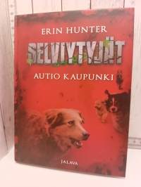 Selviytyjät osa 1 : Autio kaupunki