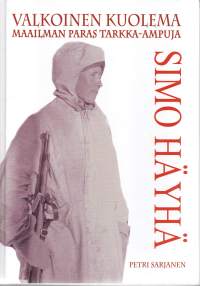 Valkoinen Kuolema Simo Häyhä -maailman paras tarkka-ampuja