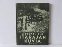 Itärajan kuvia