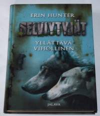 Selviytyjät Yllättävä vihollinen