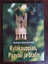 Kyläkauppias, Paavali ja Stalin