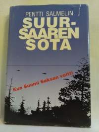 Suursaaren sota - kun Suomi Saksan voitti