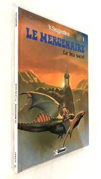 La Mercenaire: Le feu sacré