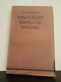 Kalevalan sisällys ja rakenne - Eepostutkimus