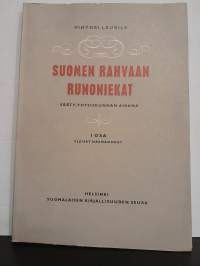 Suomen rahvaan runoniekat sääty-yhteiskunnan aikana - I osa: Yleiset näkökohdat