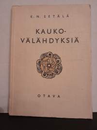 Kaukovälähdyksiä - Sampo ei puuttunut sanoja