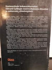 Edvard Gylling - Itä-Karjalan suomalainen rakentaja