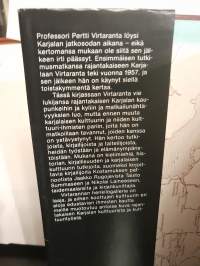 Karjalaisia kulttuurikuvia - Ihmisiä ja elämänkohtaloita rajantakaisessa Karjalassa