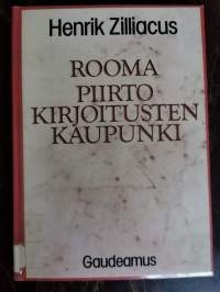 Rooma, piirtokirjoitusten kaupunki (erinomaisessa kunnossa oleva poistokirja)