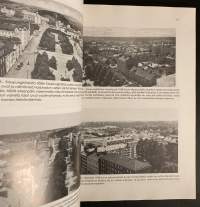 Niin oli ennen, entäs nyt - Kuvia Lahdesta