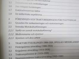 Till herrar motorplogägare! - Svenska Motokulturföreningen och den tidiga traktoriserinegen i Sverigew (1908-1926) -traktoreiden ja koneellistumisen alkuajat Ruotsi