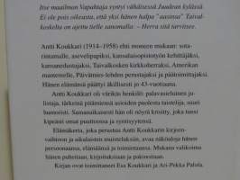 Päivämies palkan saa - Näköaloja Antti Koukkarin elämään