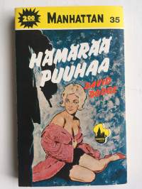 Manhattan nro 35 - Hämärää puuhaa