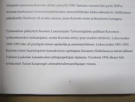 Sosiaaliset suhteet Turun satamassa -presidentti Mauno Koiviston väitöskirja, näköispainos, mukana Tapio Bergholmin kirjoittama esittely