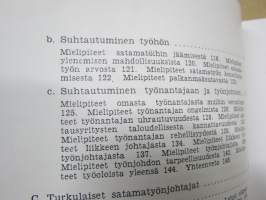 Sosiaaliset suhteet Turun satamassa -presidentti Mauno Koiviston väitöskirja, näköispainos, mukana Tapio Bergholmin kirjoittama esittely