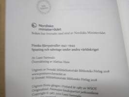 Finska fjärrpatruller 1941-1944 - Spaning och sabotage under andra världskriget
