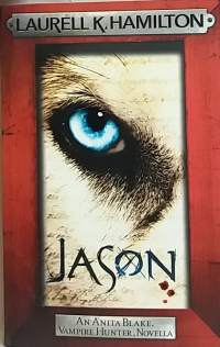 Jason - An Anita Blake, Vampire Hunter.  (Fantasia)