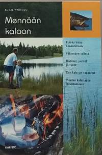 Mennään kalaan.  (Kalastus)