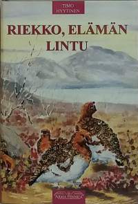 Erä Fennica 5.  Riekko, elämän lintu.  (Erätarinoita)