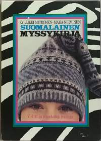 Suomalainen myssykirja - Virkattuja ja neulottuja myssyjä. (80-luku)