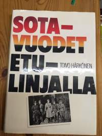 Sotavuodet etulinjalla - Päiväkirja kannakselta 1939-1944