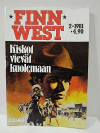 Finn West 2 1981 Kiskot vievät kuolemaan