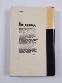Ei paluulippua : salapoliisiromaani