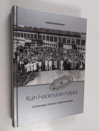 Kuin Hackmanin hyllyltä : Sorsakosken tehtaan työperinnekirja