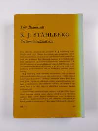K.J. Ståhlberg : valtiomieselämäkerta