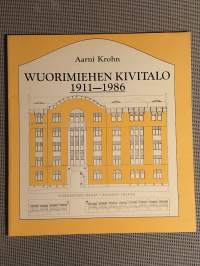 Wuorimiehen kivitalo 1911-1986 [ Helsinki Ullanlinna Vuorimiehenkatu 19 / Tähtitorninkatu 20 ]