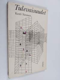 Tulevaisuudet (tekijän omiste, signeerattu)