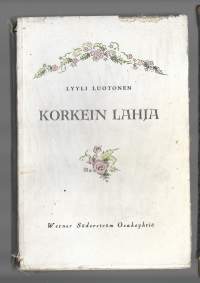 Luotonen Lyyli / Korkein lahja