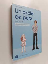 Un drôle de père vol. 1