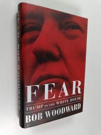 Fear : Trump in the White House