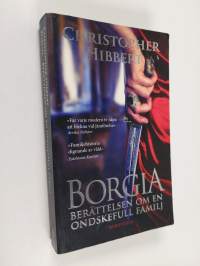 Borgia - berättelsen om en ondskefull familj