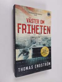 Väster om friheten : thriller