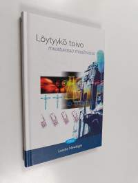 Löytyykö toivo muuttuvassa maailmassa