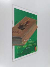 Seitsemän koiraveljestä - Koiramainen ooppera : Libretto