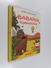 Babarista tulee kuningas ; Babarin ilmamatka