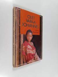 Olet vapaa, Johannes