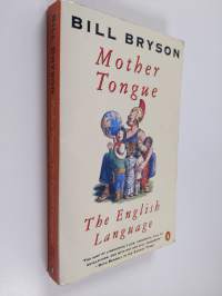 Mother tongue : the English language
