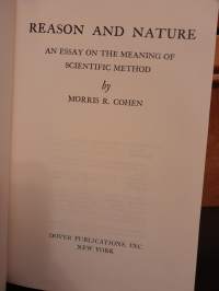 Reason and Nature - An Essay on the Meaning of Scientific Method