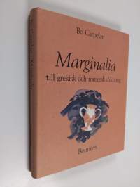 Marginalia : Till grekisk och romersk diktning