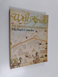 West Africa : an introduction to its history