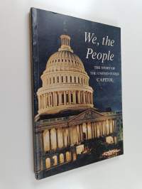 We, the People - The Story of The United States Capitol
