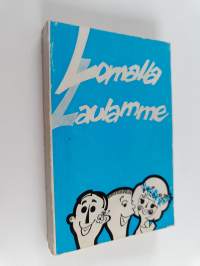 Lomalla laulamme