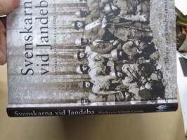 Svenskarna vid Jandeba - Svenska frivilligtkompaniet 1942-1944 -ruotslaisvapaaehtoisia jatkosodassa